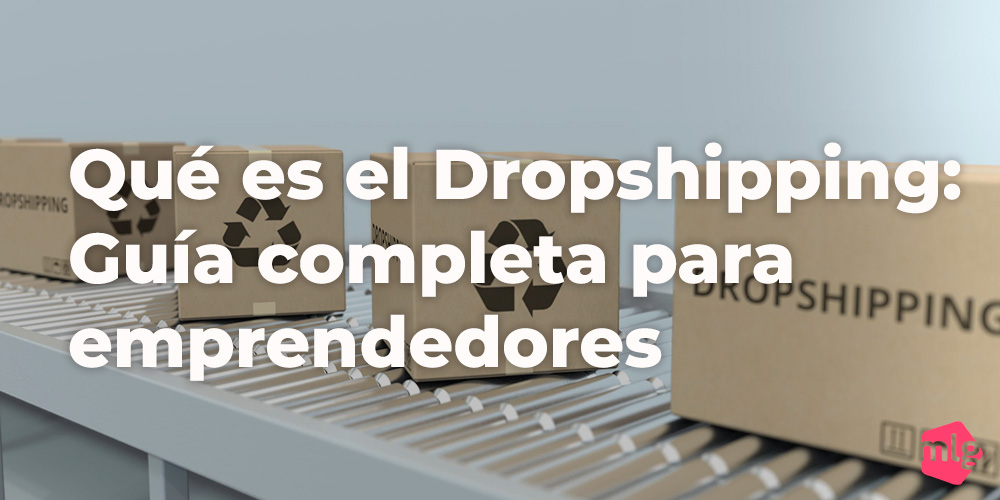 Qué es el Dropshipping